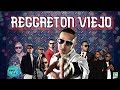 🔥 REGGAETON - CLASICOS + VIEJITOS 🔥 [REMIX FIESTERO] ✘ FAV DJ 👽