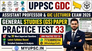 [Full Length Test] UP GDC Assistant Professor & UPPSC GIC Lecturer 2026 | GS Paper Practice Set 33