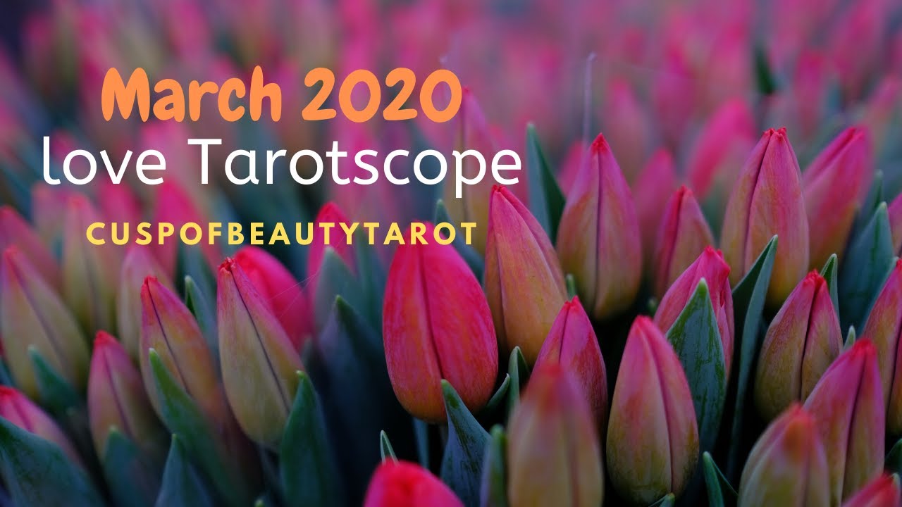 Taurus March 2020 ❤️Love Tarotscope