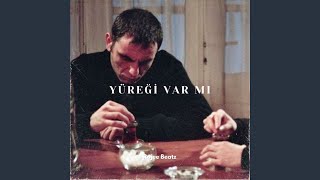Yüreği Var Mı