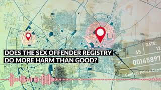 #Debate: Does The Sex Offender Registry Do More Harm Than Good?