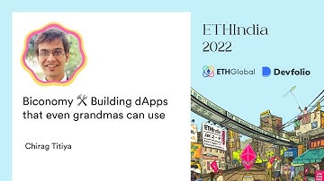 Biconomy 🛠 Building dApps that even grandmas can use - Chirag Titiya