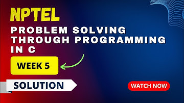 NPTEL Problem Solving Through Programming in C Assignment 5 Answers 2023