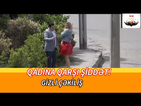 QADINA QARŞI ZORAKILIQ! (Operativ çəkiliş)