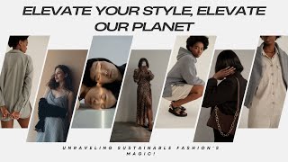 Threads of Change: Exploring Sustainable Fashion's Impact and Inspiration | Eco-Fashion Documentary