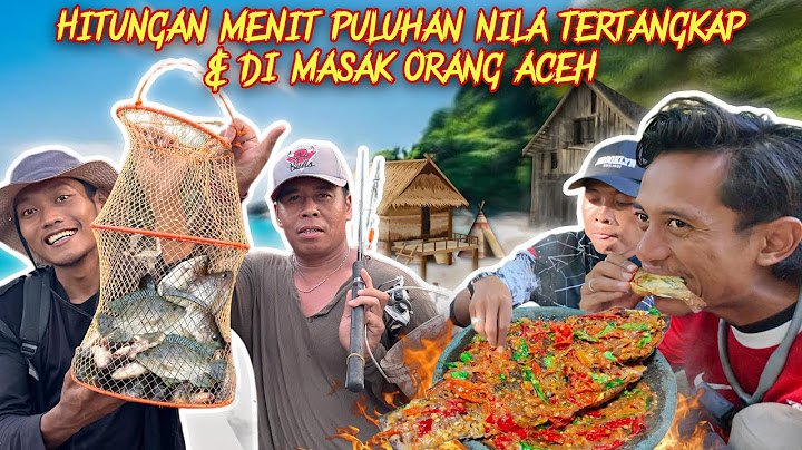 BERBURU RATUSAN NILA & MUJAIR DEKAT PANTAI LANGSUNG OLAH NILA SAMBAL JENGKOL
