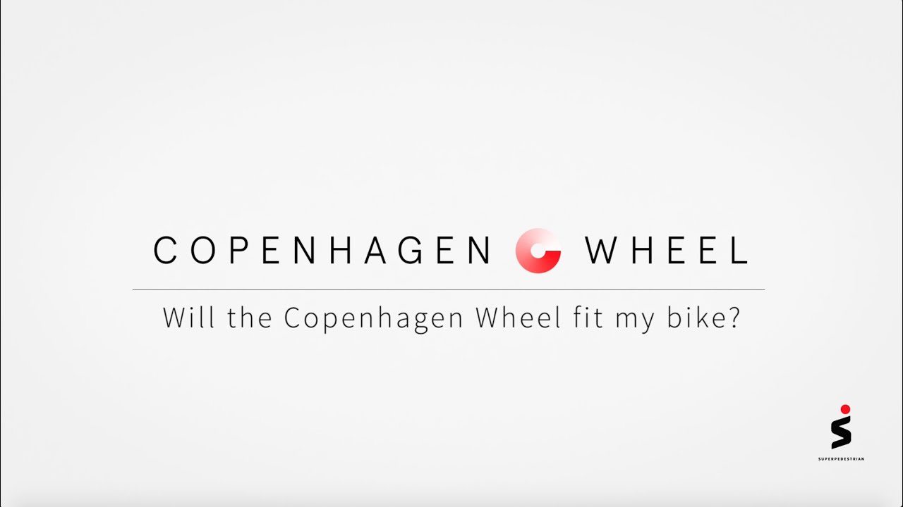 Will the Copenhagen Wheel fit my bike?