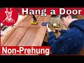 How to Install a Door without a Frame