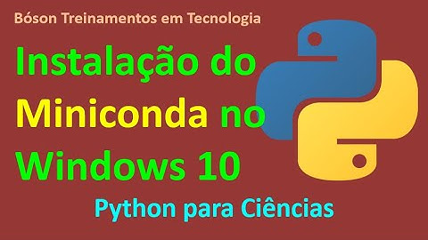 Instalação do Miniconda - Programação em Python para Ciências