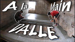 ON COULE NOTRE DALLE (Le tout à la main) -  Rénovation Béton DIY Episode #53