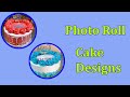 Photo Roll Cake Designs | Photo Pulling Cake Designs | Cakescorner
