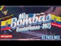 MIX DE BOMBAS ECUATORIANAS🎵🔊 DJ PATO MIX