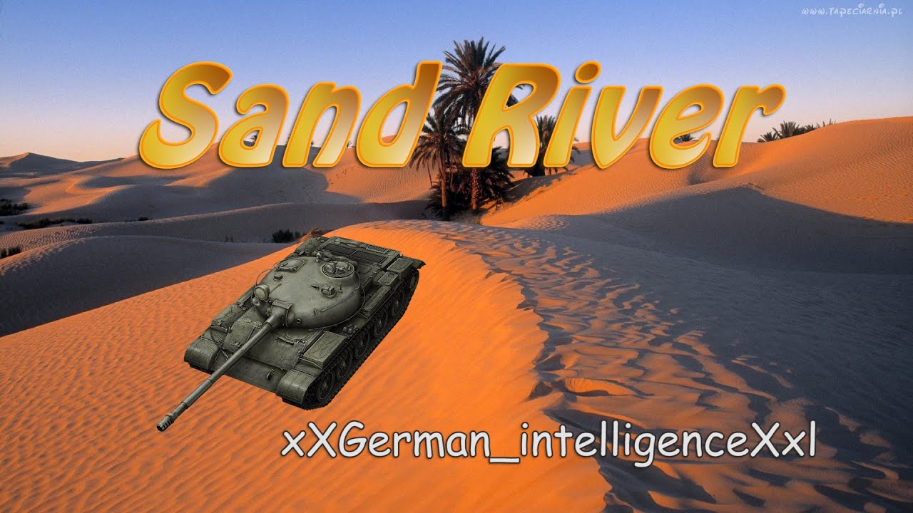 games people play T62A - xXGerman intelligenceXxl - Sand River - World of Tanks