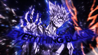 Everything Black | Garou [Edit/AMV]