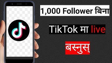 How to go live on Tiktok without 1000 Follower in Nepali 🇳🇵_Suresh Tech