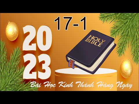Video Bài học Kinh Thánh hàng ngày 17-1-2023- kênh youtube... - youtube