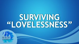 Surviving 'Lovelessness' - Ed Lapiz