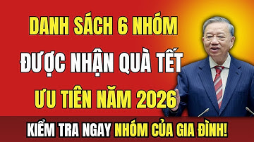 Danh Sách 6 Nhóm Cựu Chiến Binh Được Chăm Lo Quà Tết 2026 – Gia Đình Bác Thuộc Nhóm Nào?