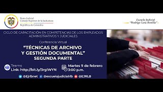 TÉCNICAS DE ARCHIVO Y GESTIÓN DOCUMENTAL  SEGUNDA PARTE