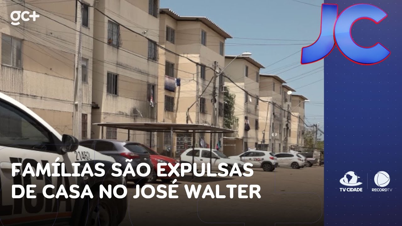 Famílias são expulsas de casa em Fortaleza e recebem escolta da polícia | Jornal da Cidade