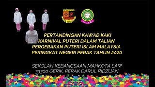 Pertandingan Kawad Kaki, Karnival Puteri PPIM, Peringkat Negeri Perak 2020 (SK Mahkota Sari, Gerik) Pertandingan Kawad Kaki, Karnival Puteri PPIM, Peringkat Negeri Perak 2020 (SK Mahkota Sari, Gerik)