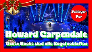 🎄⛄🎅🎁 Howard Carpendale - Heute Nacht sind alle Engel schlaflos (Das große Adventsfestsingen 2021)