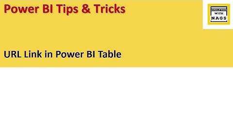 URL Link in Power BI Table Visual - Power BI Desktop Tips and Tricks (46/100)