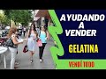 🔴Cómo VENDER un producto en la calle / Vendiendo gelatina / Juan Carlos Ordoñez