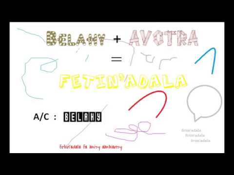 BELAHY & AVOTRA -  FETIN'ADALA  (official audio)