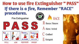 PASS vs RACE || How to use a Fire Extinguisher by PASS Rule
