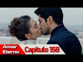 AMOR ETERNO Capitulo 158 AUDIO ESPAÑOL Kara Sevda 