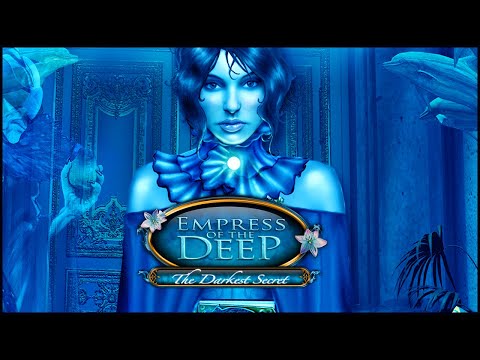 Empress of the Deep. The Darkest Secret | Морская повелительница. Страшная тайна прохождение #1