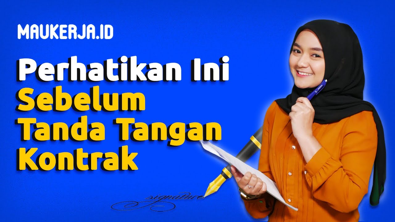 Waspadalah Jangan Asal Tanda Tangan Kontrak Kerja Youtube