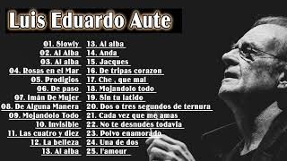 Luis Eduardo Aute Greatest Hits 2021 || Best Songs Luis Eduardo Aute full Album 2021