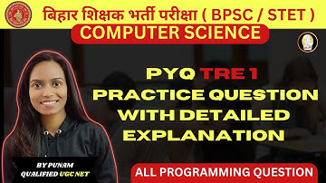BPSC TRE 4 || PYQ TRE 1 || QUESTION PRACTICE || DETAILED  DISCUSSION || PROGRAMMING LANGUAGE ❗️