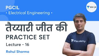 Practice Set | L 16 | Electrical Engineering | PGCIL | Unacademy SSC JE | Rahul Sharma