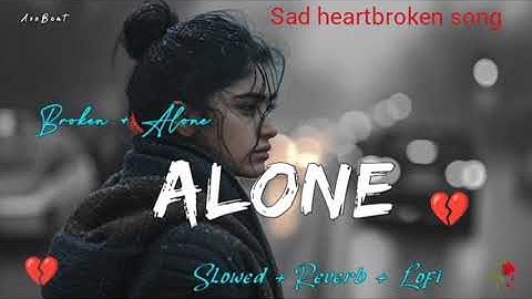 Most emotional heart touching sad song Hindisad love songs playlist Bollywood