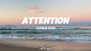 Attention - Charlie Puth (lyrics)