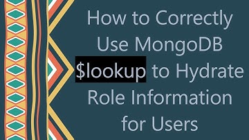 How to Correctly Use MongoDB $lookup to Hydrate Role Information for Users