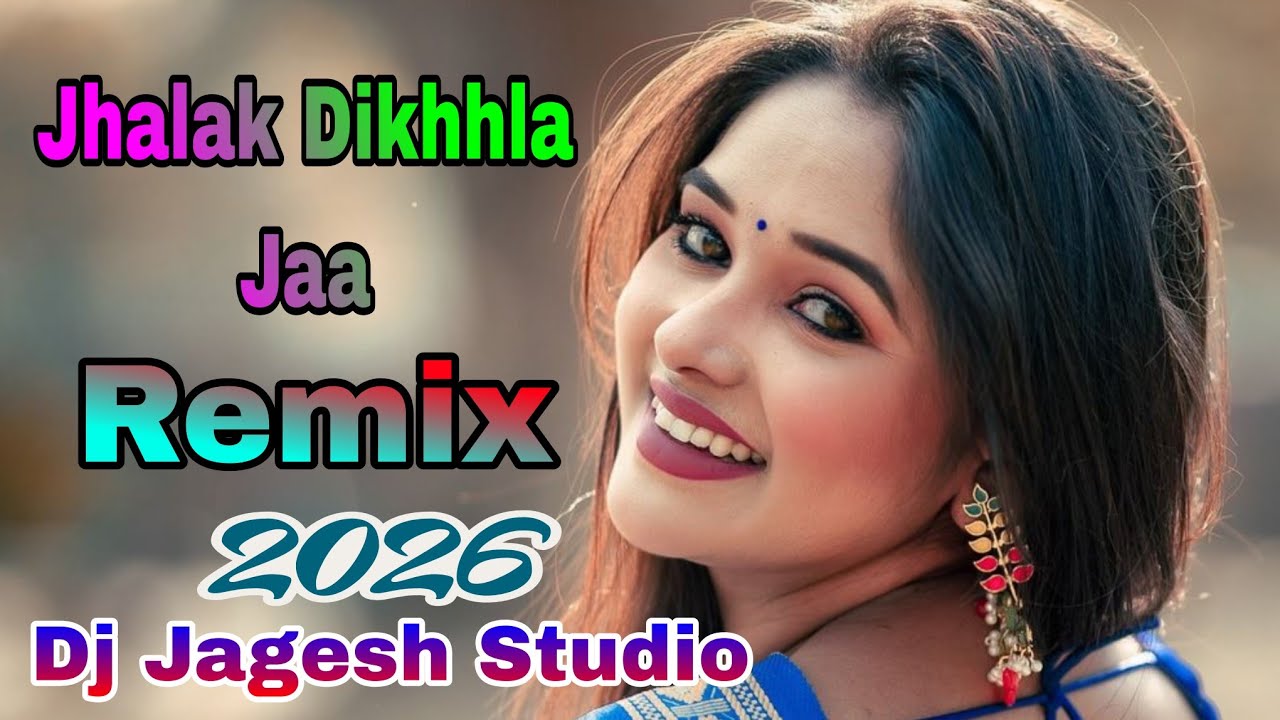 Jhalak Dikhhla Jaa 💞 Dj Remix 💓 Heppy New Year 2026 💓 Dj Jagesh Remix ♥️ Nonstop Hindi Song 