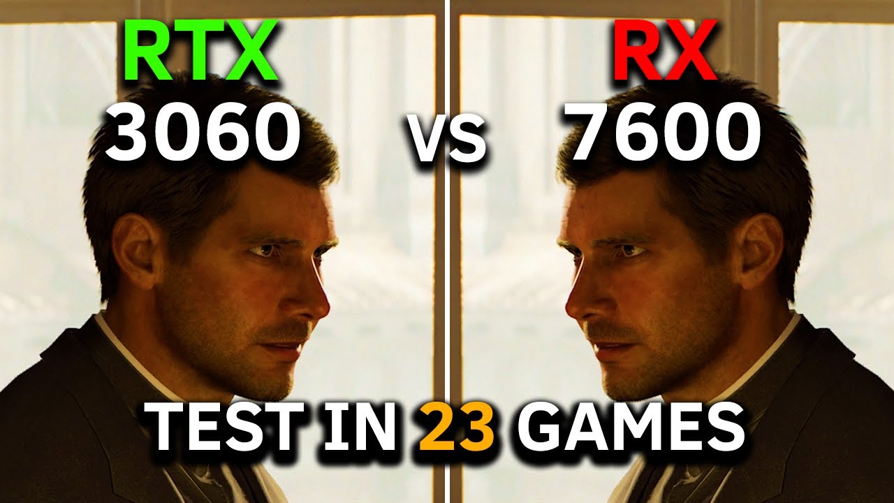 RX 7600 vs RTX 3060 12GB | RYZEN 5 5500 | Test in 23 Games at 1080p ...
