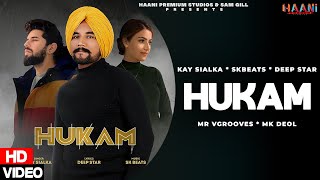 Hukam (Official Video) Kay Sialka | Mr Vgrooves | Latest Punjabi Songs 2021 | Haani Premium Studios