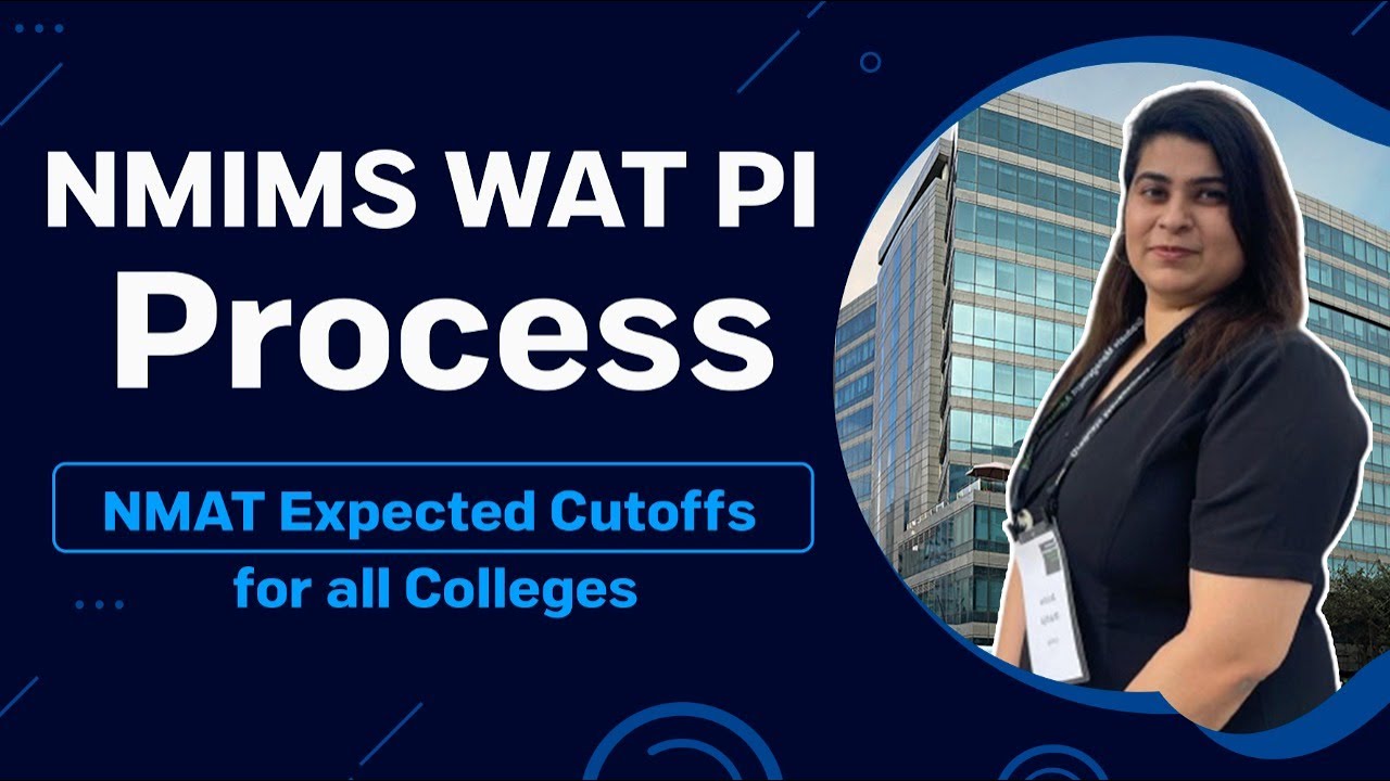 NMIMS WAT PI Process NMAT Expected Cutoffs for all Colleges YouTube