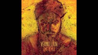 Damian Lazarus & The Ancient Moons - Vermillion (&ME Remix) Resimi