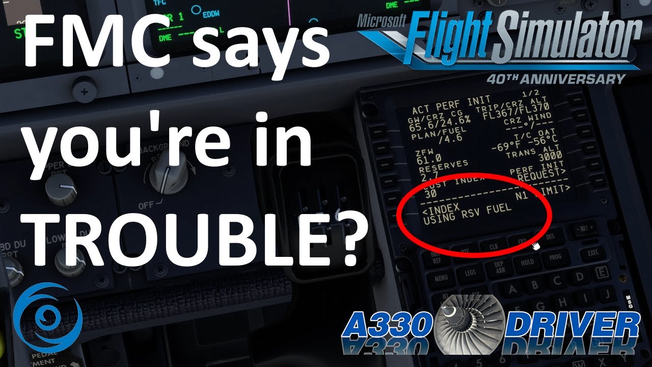 USING RSV FUEL? INSUFFICIENT FUEL? What to do when the FMC says