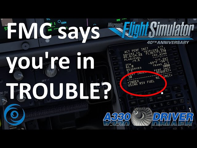 USING RSV FUEL? INSUFFICIENT FUEL? What to do when the FMC says