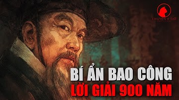 Bí Ẩn Bao Công: Lời Giải 900 Năm Về 21 Cỗ Quan Tài
