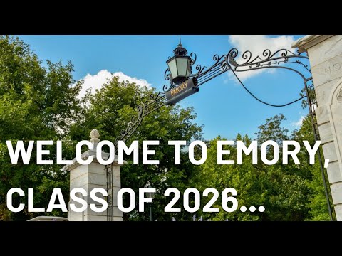Welcome to Emory, Class of 2026!