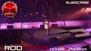 ROD WAVE   -  LIVE  -   STREET RUNNER   -  HOUSE OF PHOENIX
