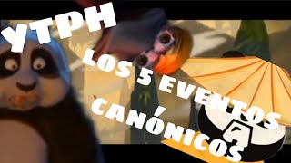 [YTPH] LOS 5 EVENTOS CANÓNICOS (KUNG FU PANDA)